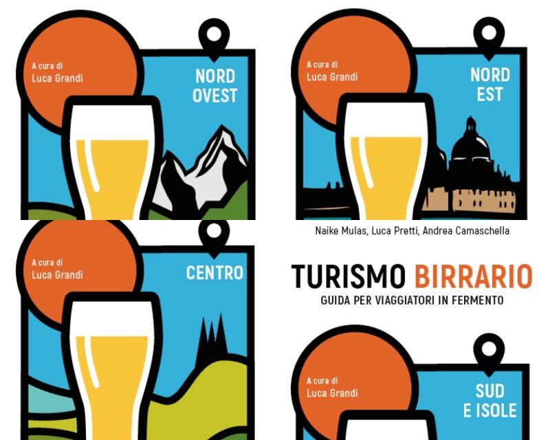 Il Turismo birraio. La prima guida italiana in 4 volumi per viaggiatori in fermento
